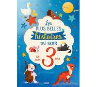 Les plus belles histoires du soir de mes 3 ans – Fleurus