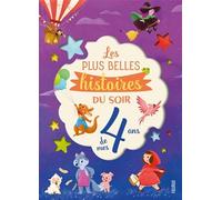 Collectif (Illustration) – Les plus belles histoires du soir de mes 4 ans – Fleurus
