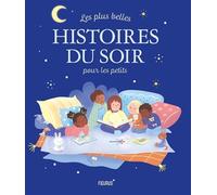 Les plus belles histoires du soir pour les petits
