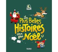Collectif – Les plus belles histoires pour fêter Noël – Contes et légendes jeunesse – Broché