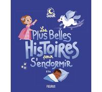 Les plus belles histoires pour s'endormir