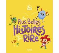 Les plus belles histoires qui font rire