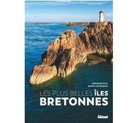 Benoît Stichelbaut – Les plus belles îles bretonnes – Broché – Glénat