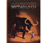 Les plus belles légendes de la mythologie racontées par Zeus: Racontées par Zeus