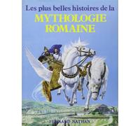 Les plus belles légendes de la mythologie romaine