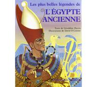 Les plus belles légendes de l'égypte ancienne