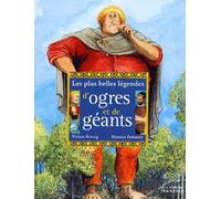 Les plus belles légendes d'Ogres et de Géants