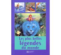 Les Plus Belles légendes du monde entier