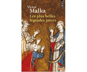 Les Plus belles légendes juives - Victor Malka - Points - Poche - Essai