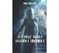 Les plus belles légendes urbaines: « Il est arrivé à l’ami d’un ami qui m’a dit… »