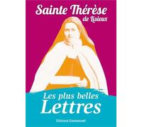 Les plus belles lettres de Thérèse de Lisieux
