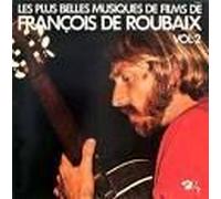 Les Plus Belles Musiques De Films De François De Roubaix, Vol. 2