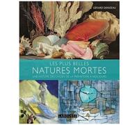 Les plus belles natures mortes de la préhistoire à nos jours – Larousse