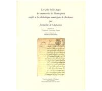 Les Plus Belles Pages Des Manuscrits De Montesquieu Confiés À La Bibliothèque Municipale De Bordeaux Par Jacqueline De Chabannes