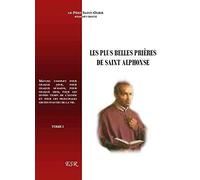 les plus belles pri?res de saint Alphonse