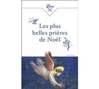 Les plus belles prières de Noël Collectif (Auteur), Nathalie Nabert (Edité par)