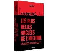 Les plus belles raclées de l'histoire