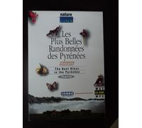 Les Plus Belles Randonnees Des Pyrenees/The Best Hikes In The Pyrenees