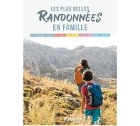 Les plus belles randonnees en famille Collectif (Auteur)