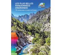 Les plus belles randonnees visorando - 70 randonnees a travers la france 70 randonnées à travers la France - Visorando - Chemin Des Cretes - broché - Guide