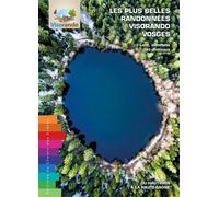 Les plus belles randonnees visorando des vosges lacs, sommets et chateaux - Collectif - Chemin Des Cretes - broché - Guide