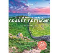 Les plus belles randos en Grande-Bretagne 1ed Lonely planet fr (Auteur)