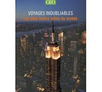 Les plus belles villes du monde - Voyages Inoubliables