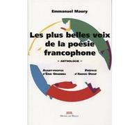 Les plus belles voix de la poésie francophone Emmanuel Maury (Auteur)