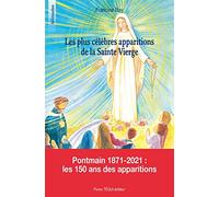 Les plus célèbres apparitions de la Sainte Vierge
