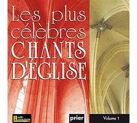 Les plus célèbres chants d'Église Vol. 1 CD