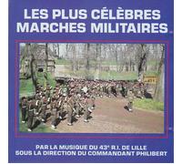 Les Plus Célèbres Marches Militaires