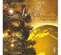 Les Plus Célèbres Noëls Du Monde