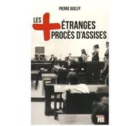 Les Plus Étranges Procès D'assises