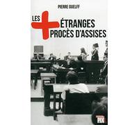 Les plus étranges procès d'assises