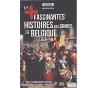 Les Plus Fascinantes Histoires Des Grands De Belgique