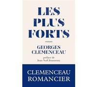 Les plus forts Georges Clemenceau (Auteur), Jean-Noël Jeanneney (Préface)