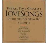 Les plus grandes chansons d'amour des années 60, 70, 80 et 90 Volume II