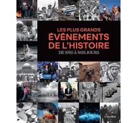 Les plus grands événements de l'histoire De 1950 à nos jours - Alfredo Luis Somoza - L'imprevu-Adulte - relié - Beau livre