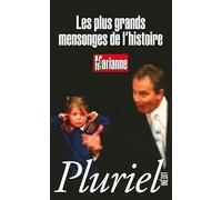 Les Plus Grands Mensonges De L'histoire