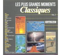 Les Plus Grands Moments Classiques Vol. 2