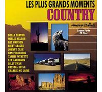Les Plus Grands Moments Country : American Ballads