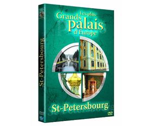 Les Plus grands palais d'Europe : Saint-Petersbourg