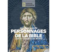 Les plus grands personnages de la Bible