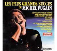 Les Plus Grands Succès De Michel Fugain