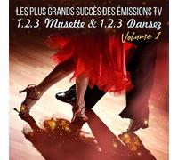 Les Plus Grands Succès des Emissions TV 123 Musette & 123 Dansez