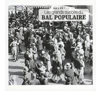Les Plus Grands Succès du Bal Populaire – 100 titres de légende – CD