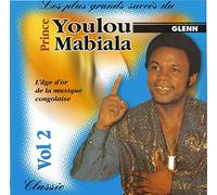 Les Plus Grands Succes du Prince Youlou Mabiala Vol 2