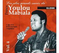 Les Plus Grands Succes du Prince Youlou Mabiala Vol 4