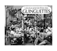 Les Plus Grands Titres Des Guinguettes - Coffret 4CD