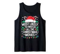 Les Plus susceptibles de Regarder Tous Les Films de Noël Shirt Family Débardeur